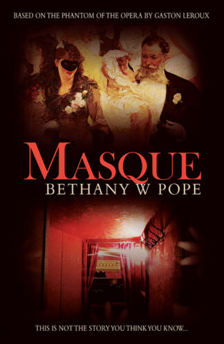 Masque by Bethany W Pope
