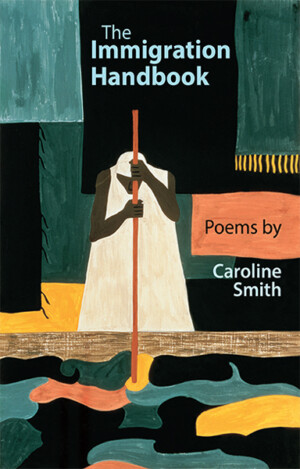 The Immigration Handbook Caroline Smith