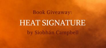Win Heat Signature by Siobhan Campbell