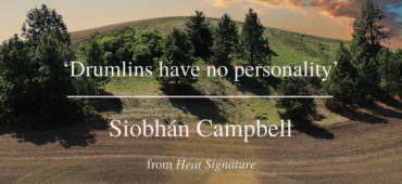 Friday Poem Drumlins Siobhán Campbell