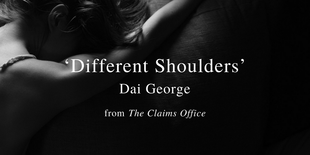 Dai George Friday Poem Different Shoulders
