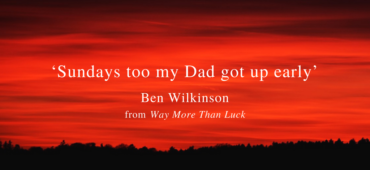 Friday Poem Sundays Ben Wilkinson