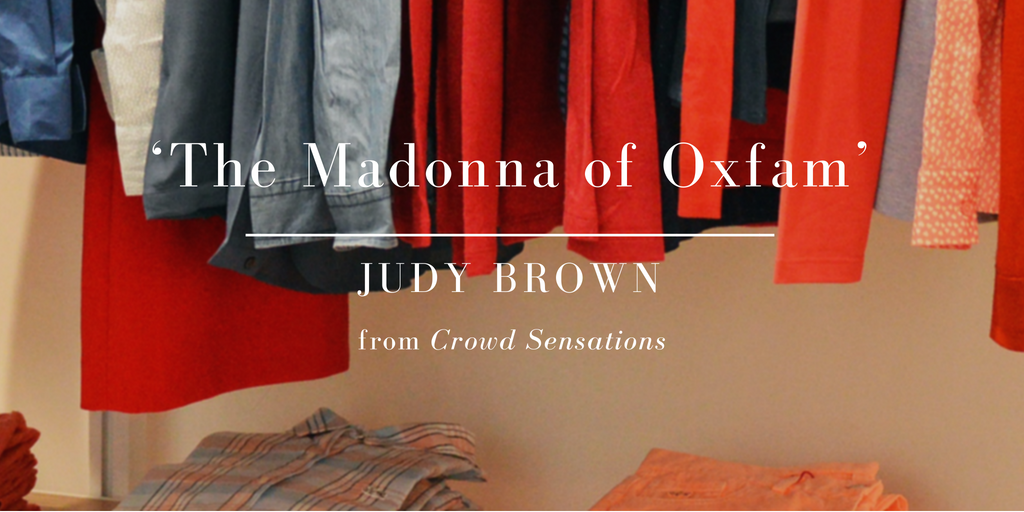 Judy Brown Friday Poem Madonna of Oxfam