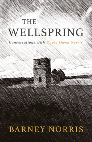 Barney Norris The Wellspring