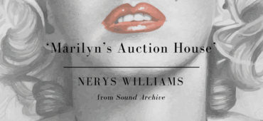 Friday Poem Marilyn's Auction House Nerys Williams