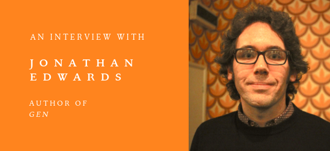 Jonathan Edwards Gen interview