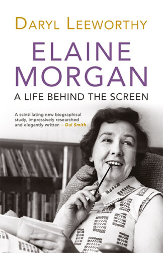 Elaine Morgan: A Life Behind the Screen (Paperback)