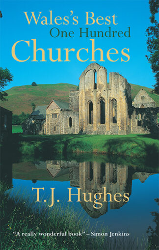 Wales’s Best One Hundred Churches (Paperback)