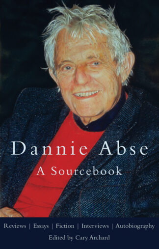 Dannie Abse: A Sourcebook (Paperback)