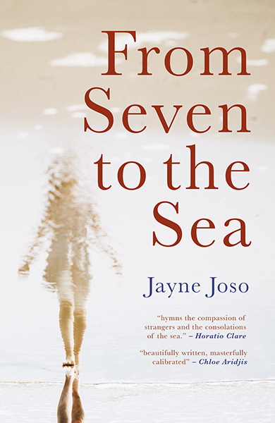 This cover shows a picture of a girl's shadow reflected on the watery sand. The text reads From Seven to the Sea. Jayne Joso.