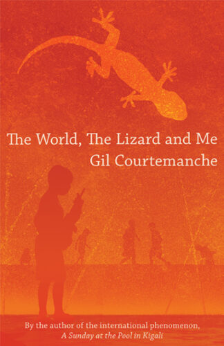 The World, the Lizard and Me (Ebook)