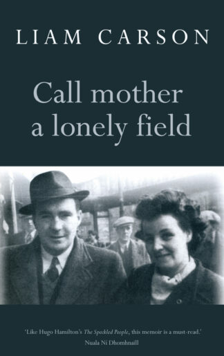 Call Mother a Lonely Field (Ebook)