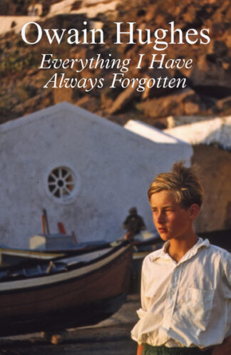 Everything I Have Always Forgotten (Ebook)