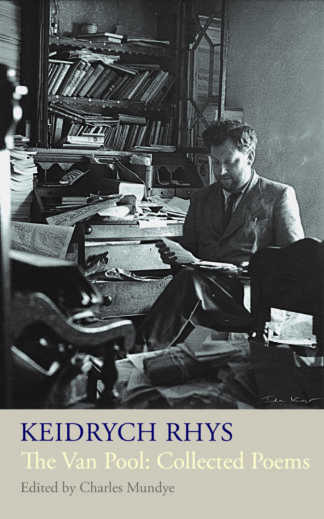 Keidrych Rhys The Van Pool: Collected Poems (Paperback)
