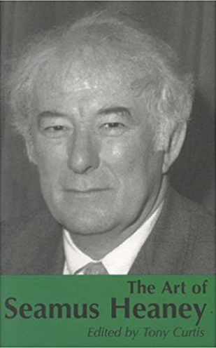 The Art of Seamus Heaney (Paperback)