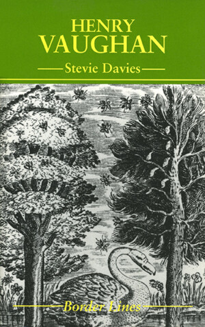 text which reads 'Henry Vaughan' by Stevie Davies.