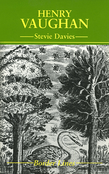 text which reads 'Henry Vaughan' by Stevie Davies.