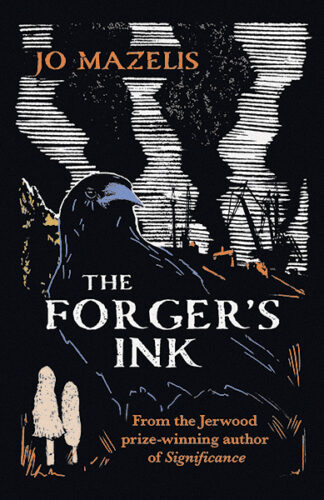 This cover shows a dark lino print image of a crow foregrounded against the distant skyline of industrial Swansea. The text reads: The Forger's Ink. Jo Mazelis.