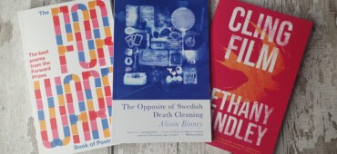 Photo of the Forward Book of Poetry, The Opposite of Swedish Death Cleaning and Cling Film