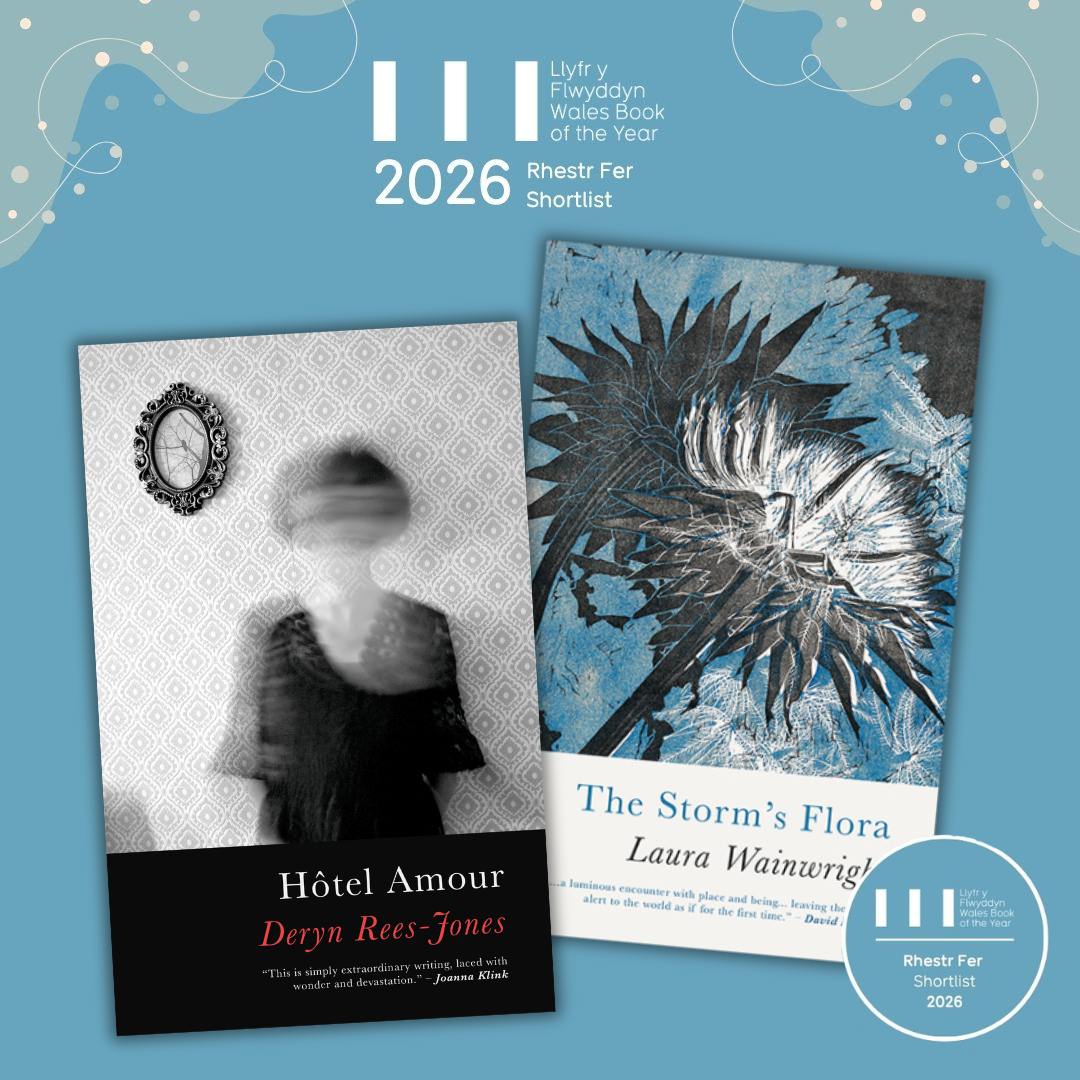 Graphic showing the covers of Hotel Amour and the Storm's Flora alongside the Wales Book of the Year shortlist logo